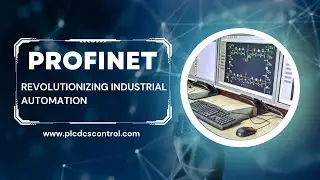 Profinet: Revolutionizing Industrial Automation