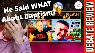 Kelly Powers Is WRONG About BAPTISM | DEBATE REVIEW @KellyPowersBereanPerspective