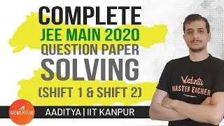 Complete 🔥 - JEE Main 2020 Question Paper Solving (Sep Shift-1 & Shift-2) | Momentum with Vedantu