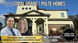 Wesley Chapel's BEAUTIFUL New Model Homes | Coral Grand by Pulte Homes