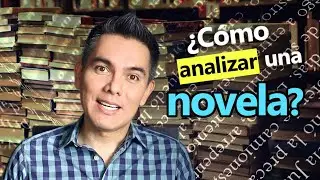 ¿Cómo analizar una novela?
