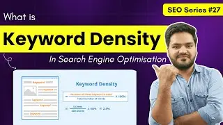 SEO Keyword Density - What is the keyword density in SEO | Keyword Density Kya Hota Hai #27