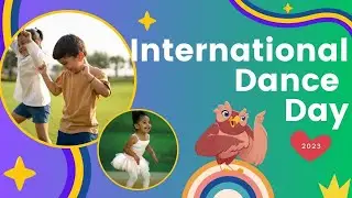 Preschool Dance Routine for International Dance Day