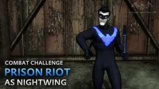 Batman: Arkham City - Prison Riot [as Nightwing] - Combat Challenge