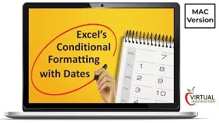 How to Use Excel's Conditional Formatting with Dates   MAC Version