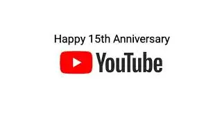Happy 15th Anniversary YouTube