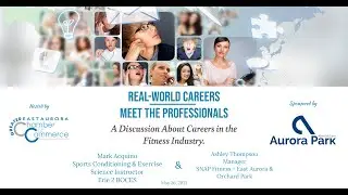 Real-World Careers, Meet the Professionals - Fitness Industry