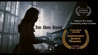 'Over. Above. Beyond.', pianist Jeeyoon Kim's Music Video (김지윤 피아니스트)
