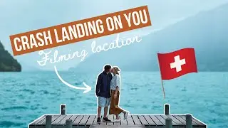 We visited a CRASH LANDING ON YOU filming location in SWITZERLAND