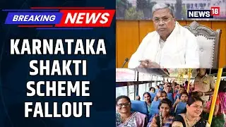 Karnataka Shakti Scheme Fallout: Over Rs. 4,000 Cr Pending Dues To Transport Corporations | News18