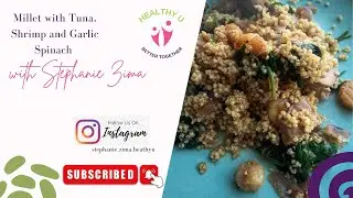 Millet Tuna, Shrimp with Garlic Spinach #dinner #diabetes #guthealth #receipes