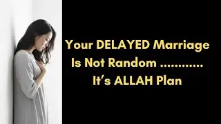 Your Delayed Marriage Is Part of Allah&rsquo;s Plan #islamicshorts #islam #marriage 