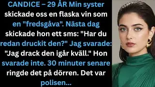 Min syster skickade en “fredsgåva” – en vinflaska. Dagen efter skrev hon:**”Har ni druckit den?”**