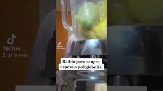 Batido para sangre espesa o poliglobulia💥NUTREVAN🍒Nutri&oacute;loga Gissela Tixi Ram&iacute;rez 👩&zwj;⚕️