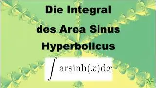 Das Integral des Area Sinus Hyperbolicus