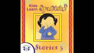Kids Learn Spanish Stories 3 - Twin Sisters Productions
