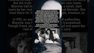The Tragic Life of Blanche Monnier | A True Historical Story