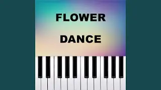 Flower Dance