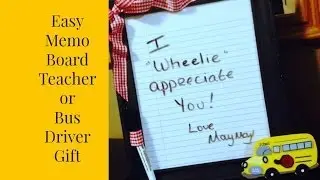 Easy Teacher or Bus Driver Appreciation Gift