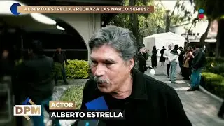 &iexcl;Alberto Estrella confiesa por qu&eacute; RECHAZA trabajar en una N4RC0SERIE! | De Primera Mano