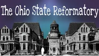 Ohio State Reformatory: A Place of Unrested Souls