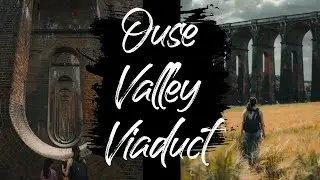 Exploring UK | Ouse Valley Viaduct