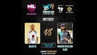 MSL PRESENTS || YORKER CUP ||  || LIVE EDITION || || SALES XI VS GARDEN STALLION CLUB ||