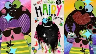 Delightful read-aloud of The Not So Scary Hairy Spider