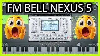 FM BELL NEXUS  5  FL Studio Mobile Sample DWP Free
