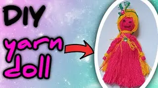 DIY easy yarn doll | little queen art and craft