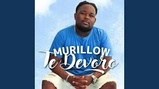 Te Devoro