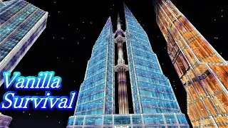 マイクラ 超高層ビル サバイバル建築／ビルの作り方のご参考に!!【サバイバルバニラハード巨大建築】『Federation Towers』 TimeLapse