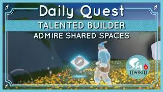 Talented Builder's Daily Quest - Shared Spaces - Sky: Children of the Light