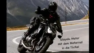 Silayolu Motorsiklet / Mit dem Motorrad in die Türkei 🇩🇪-🇹🇷