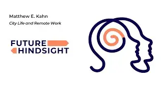 City Life and Remote Work: Matthew E. Kahn (FULL EPISODE)