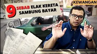 9 sebab kena elak kereta SAMBUNG BAYAR [Kewangan] Nanti tersangkut!