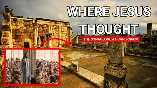 The Synagogue at Capernaum: Where Jesus Taught, Healed, and Performed Miracles | bible insights
