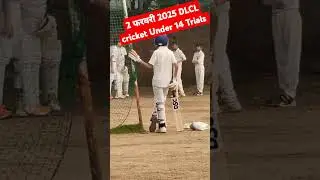 Under 14 Trials 2025 DLCL cricket under 14