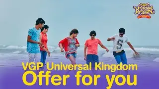Have a fun day at VGP Universal Kingdom | Here's our August Offer for you !