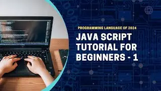 JavaScript Tutorial for Beginners: Learn JavaScript - 1