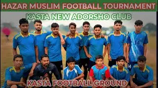 ONE DAY HAZAR MUSLIM FOOTBALL TOURNAMENT 🔴 LIVE