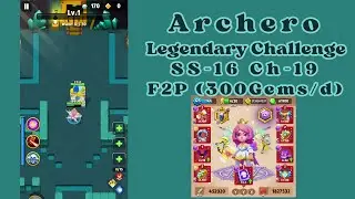 Archero Tower SS16 Ch19 F2P