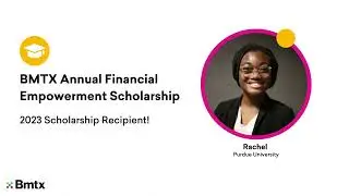 2023 BMTX Annual Financial Empowerment Scholarship