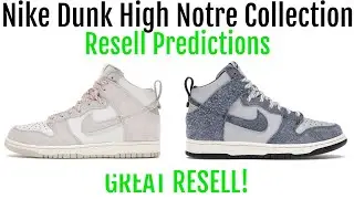 Nike Dunk High Notre Collection - Resell Predictions - Great Resell! Good Personals!