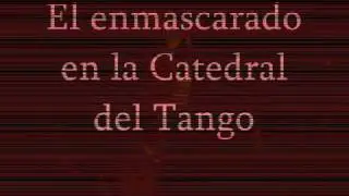 La Catedral del Tango- Cosmos.