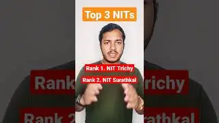 Top 3 NITs in India | Latest NIRF Ranking 2022 | JEE Main 2022
