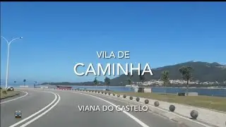Vila de Caminha - Viana do Castelo