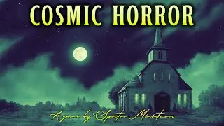 Cosmic Horror is coming...