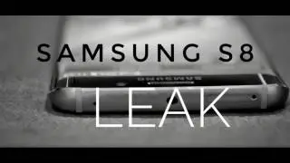 Samsung Galaxy S8 Leaked  or ??