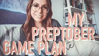 My Preptober 2020 Game Plan!